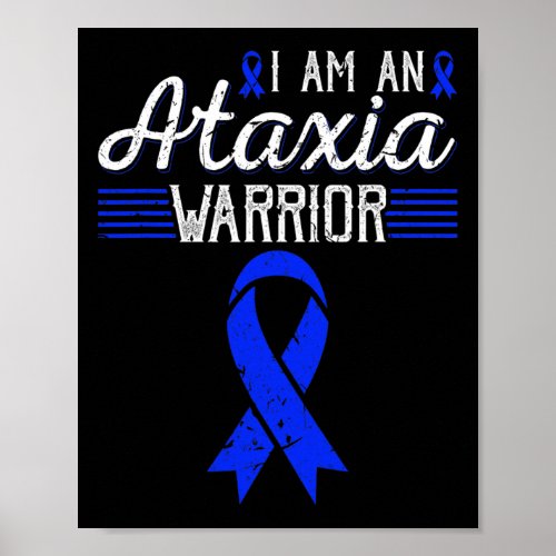 Am An Ataxia Warrior Blue Ribbon Awareness  Poster