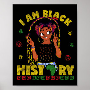 Am Black History Month For Kids Girls Afro America Poster
