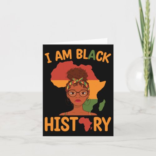 Am Black History Mothers Day Juneteenth Independe Card
