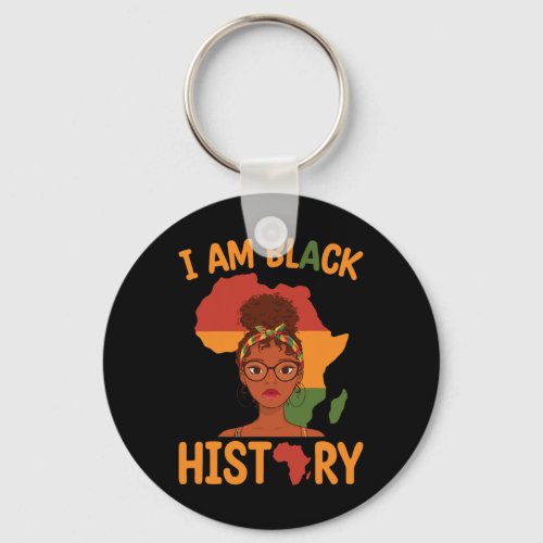 Am Black History Mothers Day Juneteenth Independe Keychain