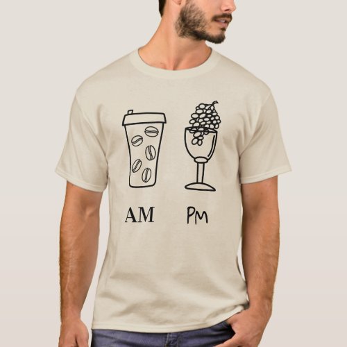 AM Coffee PM Wine Funny Party Costume T_Shirt