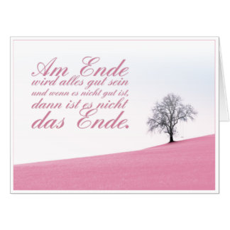 Am Ende wird alles gut sein Card