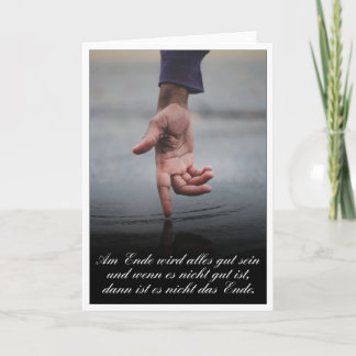 Am Ende wird alles gut sein Card