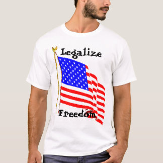 AM Flag PNG, Legalize Freedom T-Shirt