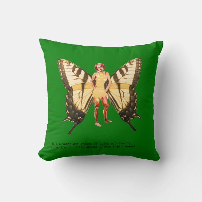  Am I a woman who dreamt of being a butterfly? Throw Pillow (Front)