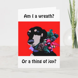 "Am I a wreath?" Christmas Card