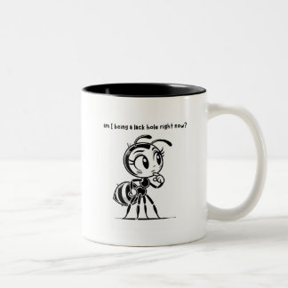 Am I Being a Lackhole Two Toned Mug