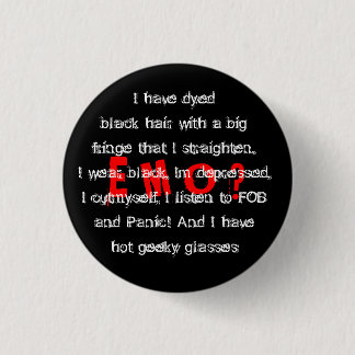 am i E M O ? Pinback Button