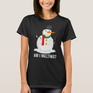 Am I Melting Snowman Melting In Spring Spring T-Shirt
