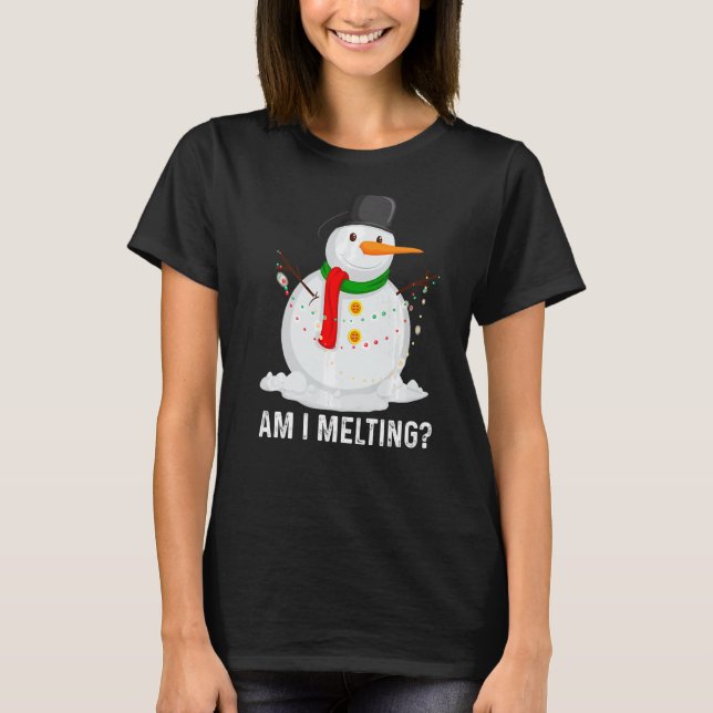 Am I Melting  Snowman Melting In Spring Spring T-Shirt (Front)