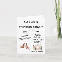 Am I Your Favorite Child? Funny Dad Birthday Day 