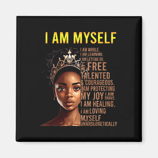 Am Myself Black Girl Magic Black History Month Afr Magnet