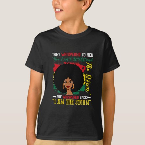 Am The Storm Afro African American Women Black His T_Shirt