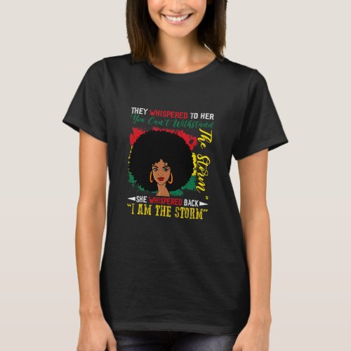 Am The Storm Afro African American Women Black His T_Shirt