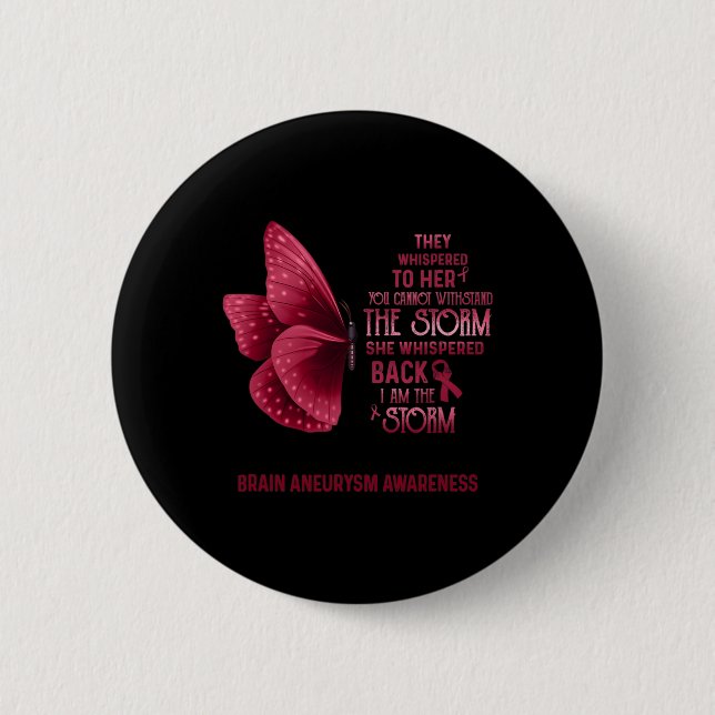 Am The Storm Brain Aneurysm Awareness Butterfly 1  Button (Front)