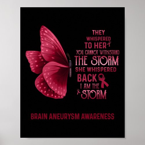 Am The Storm Brain Aneurysm Awareness Butterfly 1  Poster