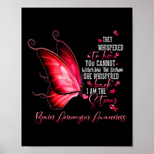 Am The Storm Brain Aneurysm Awareness Butterfly 2  Poster (Front)