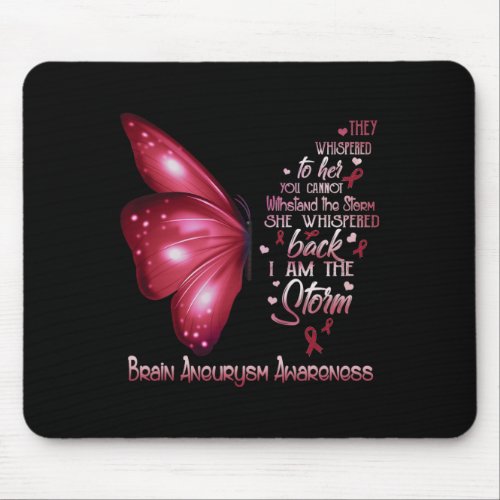 Am The Storm Brain Aneurysm Awareness Butterfly  Mouse Pad