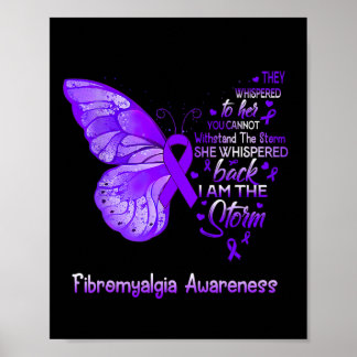 Am The Storm Fibromyalgia Awareness Butterfly 1  Poster