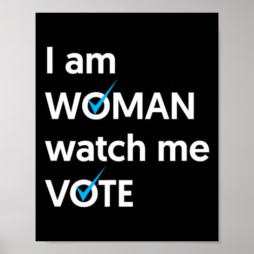 Am Woman Watch Me Vote 2024 Blue Wave Vote  Poster