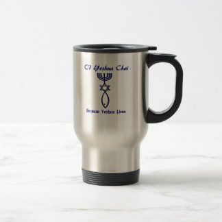Am Yisrael Chai -- Yeshua Messianic Travel Mug