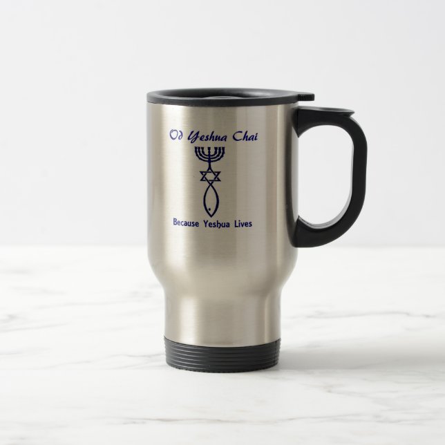 Am Yisrael Chai -- Yeshua Messianic Travel Mug (Right)