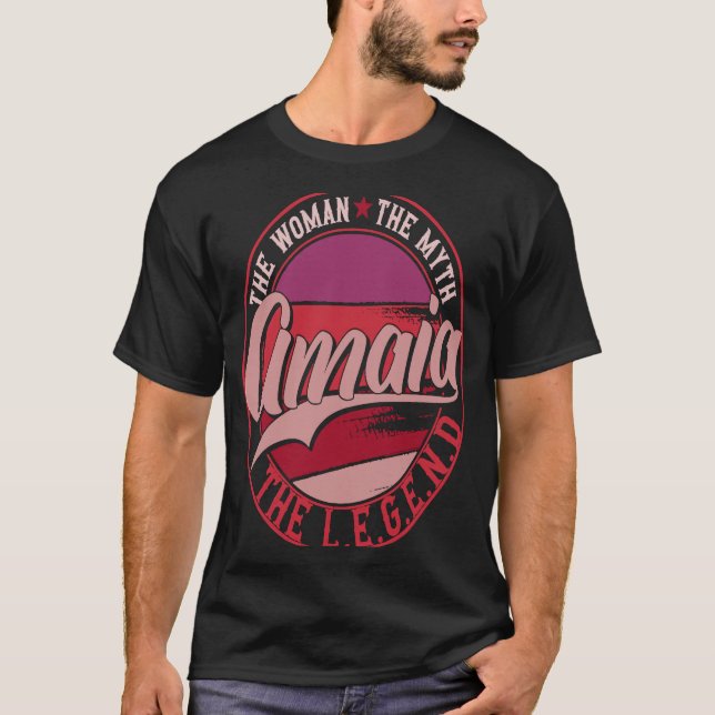 Amaia the Lady of Myth the Legend T-Shirt (Front)