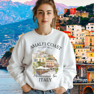 Amalfi Coast Cliff Houses – Italian Seaside  Sweatshirt