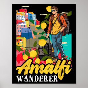 Amalfi Wanderer Italy Amalfi Coast Lemon Traveler Poster