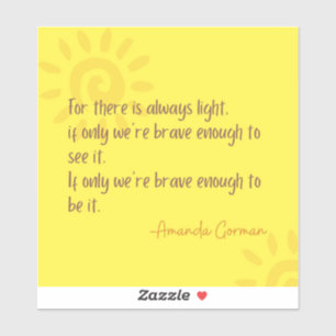 Amanda Gorman's inspirational words Sticker