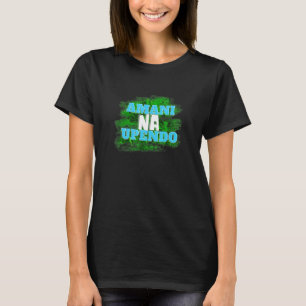 Amani Na Upendo In Swahili Peace And Love T-Shirt