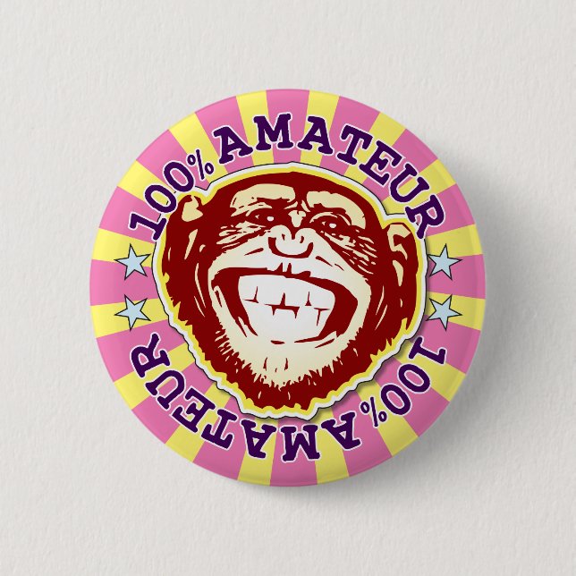 Amateur 100% Funny Funky Monkey Badge Button (Front)