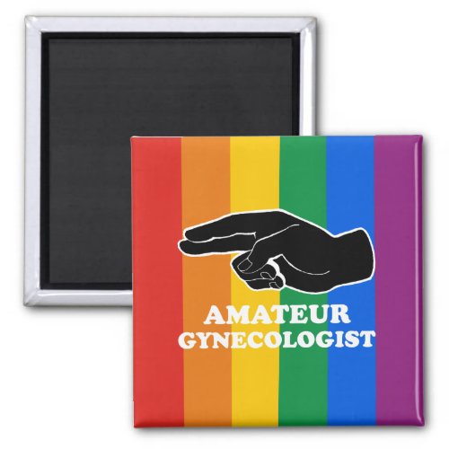 Amateur gynecologist magnet