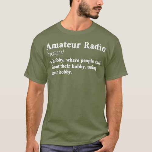 Amateur Ham Radio Definition CB Radio Geek CW T_Shirt