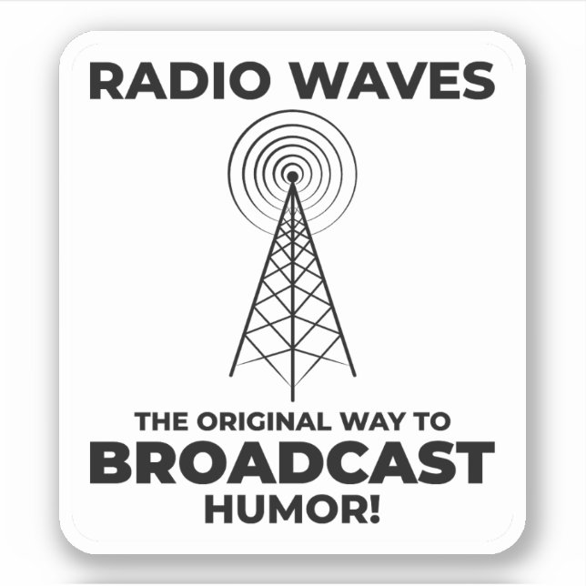 Amateur Ham Radio Operator Funny Saying Sticker (Front)