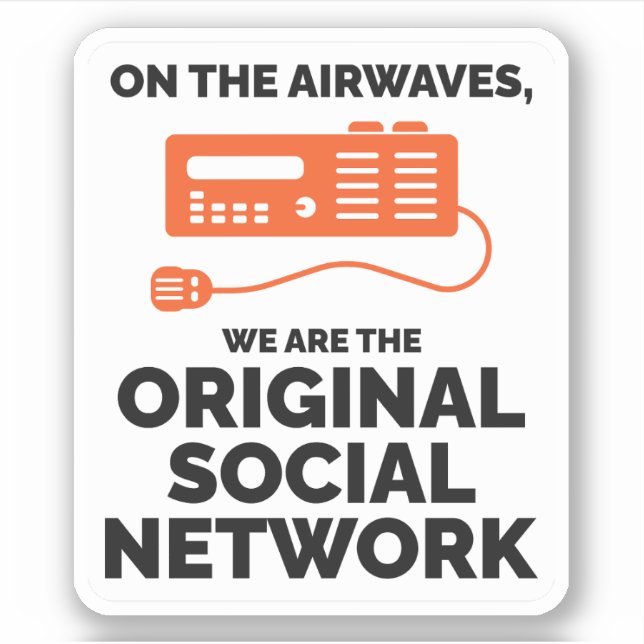 Amateur Ham Radio Operator Original Social Network Sticker (Front)