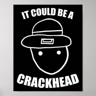 Amateur Leprechaun Sketch Could Be A Crackhead St Poster