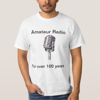 Amateur Radio 100 Years T-shirt by hamgear at Zazzle