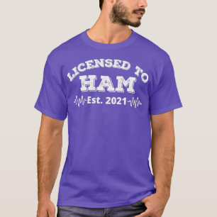 Amateur Radio License for Ham Radio Operators T-Shirt