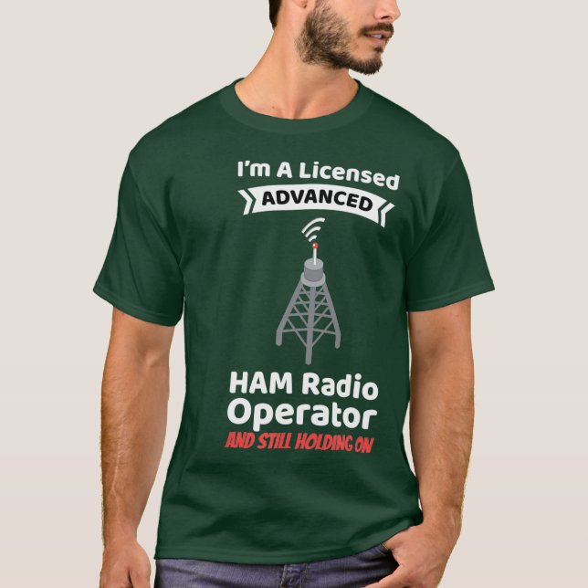 Amateur Radio Operator Funny Ham Radio Advanced T-Shirt (Front)