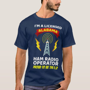 Amateur Radio Operator Funny Ham Radio Alabama T-Shirt