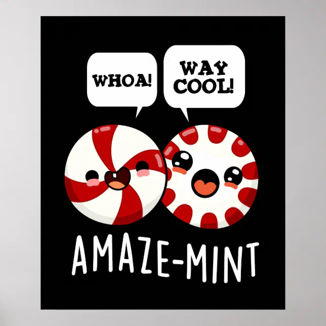 Amaze-mint Funny Peppermint Pun Dark BG Poster | Zazzle