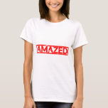 Amazed Stamp T-Shirt