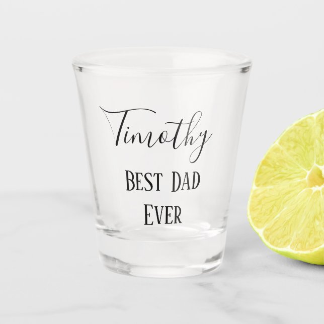 Amazing Best Dad Ever Shot Glass (Front)