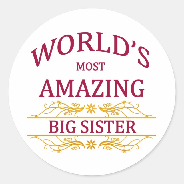 Amazing Big Sister Classic Round Sticker (Front)