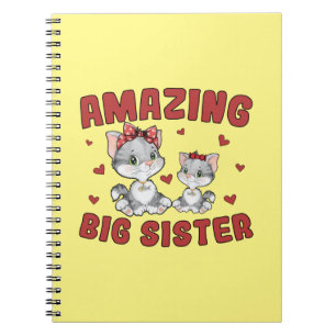 Amazing Big Sister - Kitty Cats Red Hearts Notebook