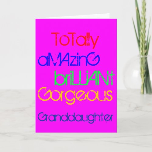 Amazing Brilliant Gorgeous Granddaughter Birthday Card