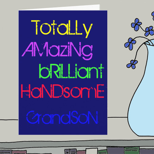 Amazing Brilliant Handsome Grandson - Birthday Card