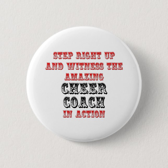 Amazing Cheer Coach In Action Pinback Button (Front)