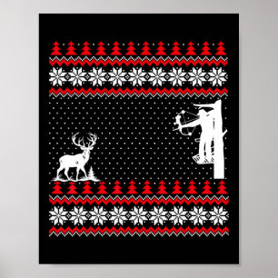 Amazing Cute Funny Duck Hunter Deer Hunting Ugly C Poster